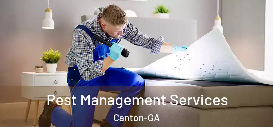 Pest Management Services Canton-GA