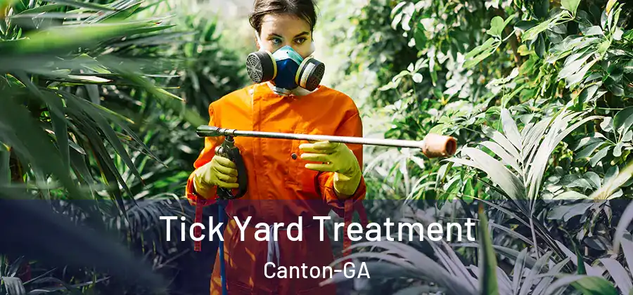 Tick Yard Treatment Canton-GA